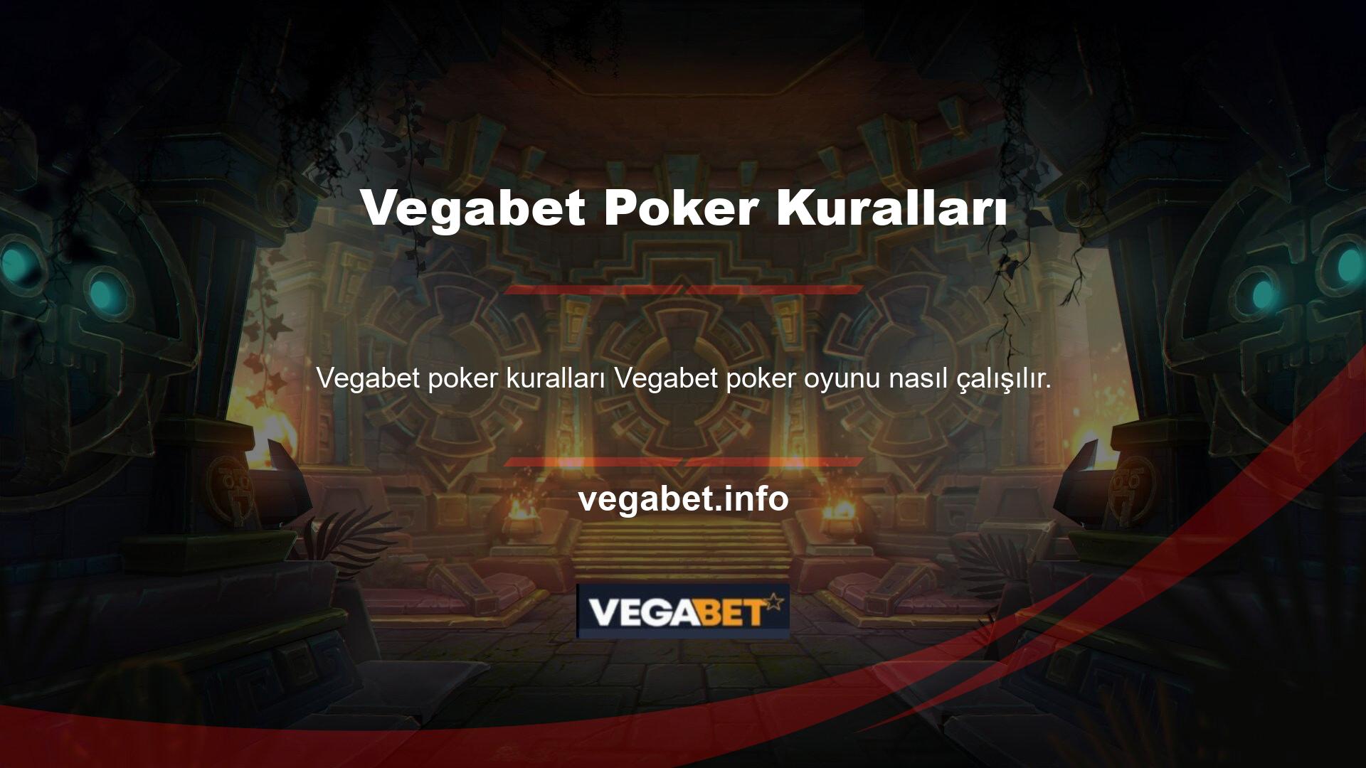 Vegabet poker öğrenmek kolaydır